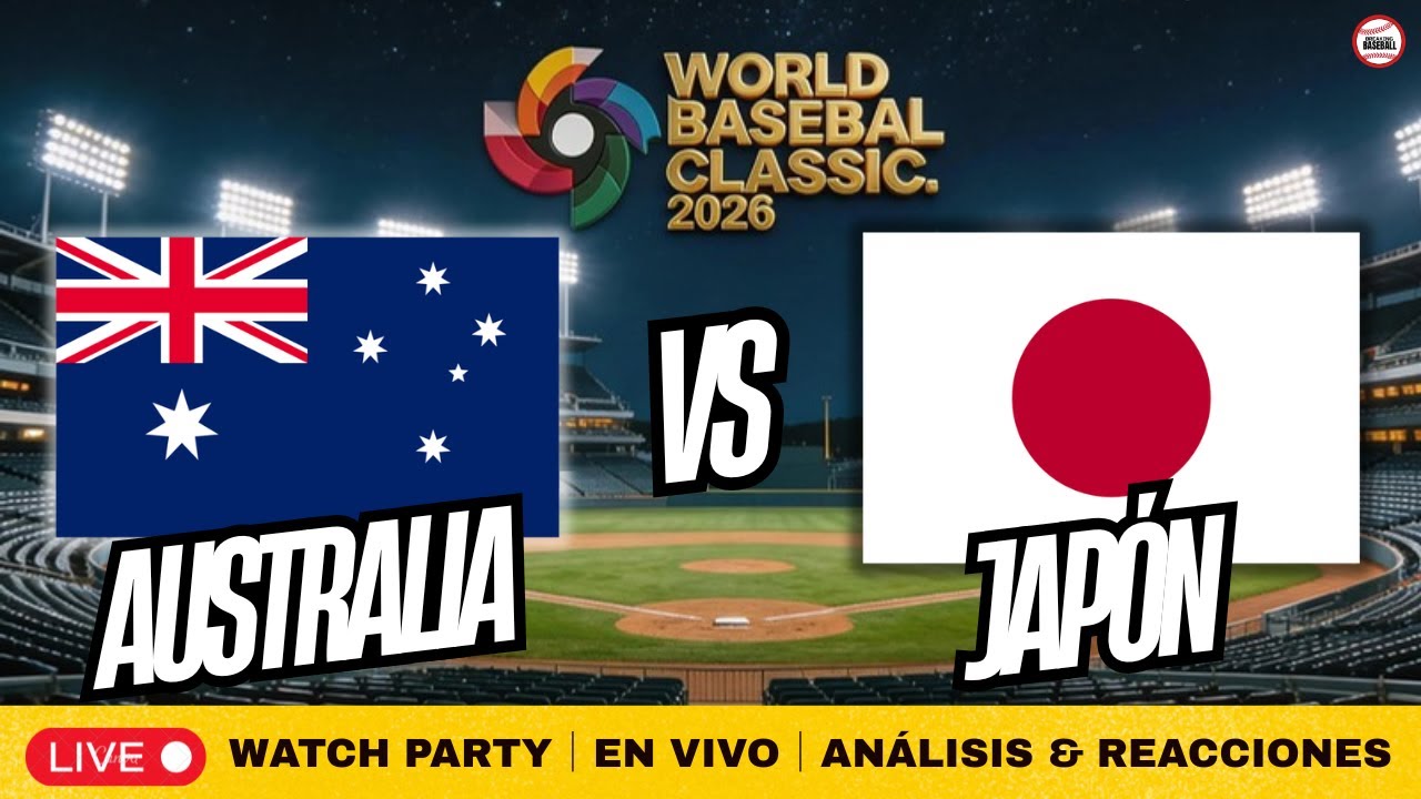 🎙️🔴LIVE🔴AUSTRALIA vs JAPÓN — 🎙️NARRACIÓN Y ANÁLISIS 🔔 CLÁSICO MUNDIAL (8/3/2026)