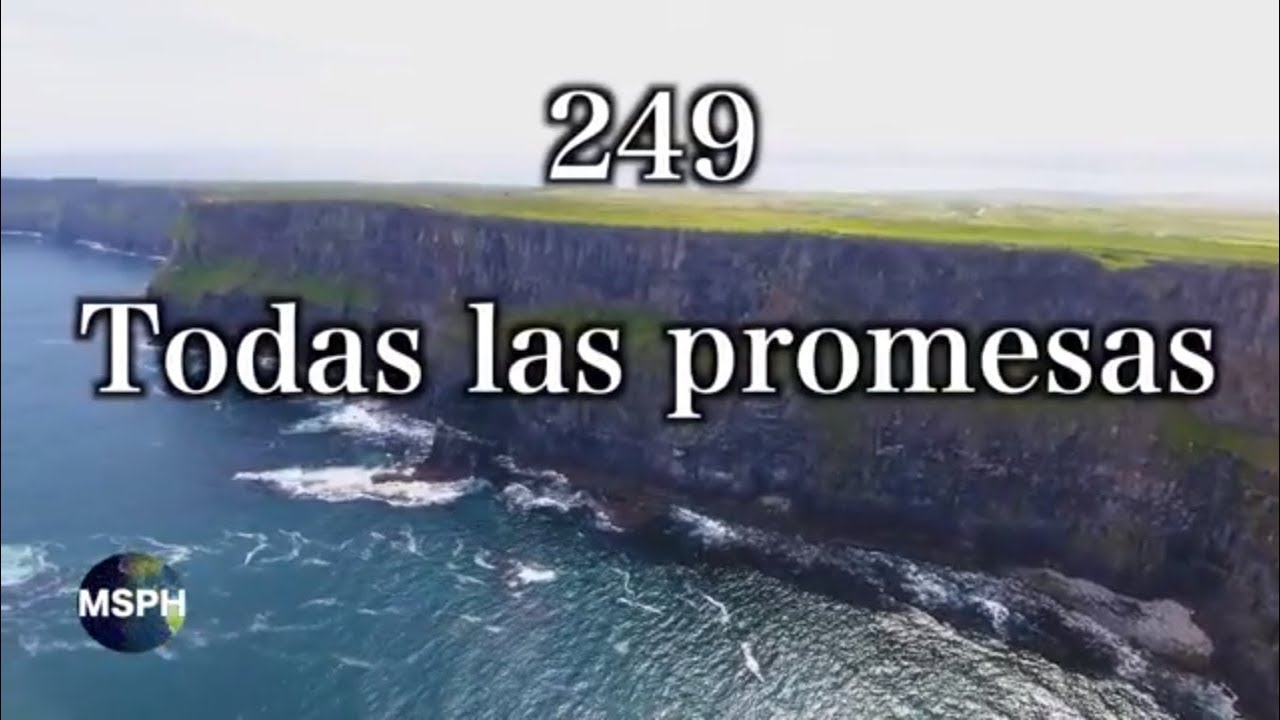 HA62 | Himno 249 | Todas las promesas