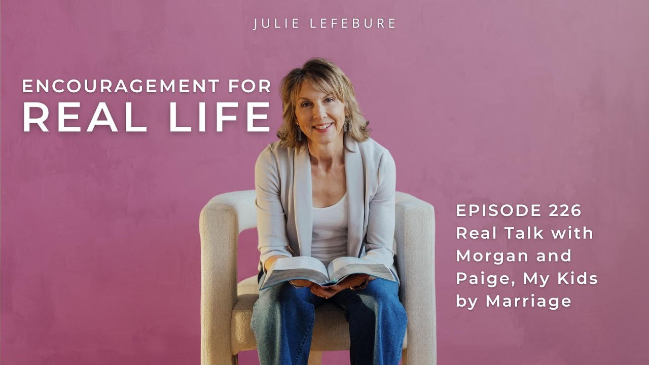 226 Real Talk with Morgan and Paige, My Kids by Marriage