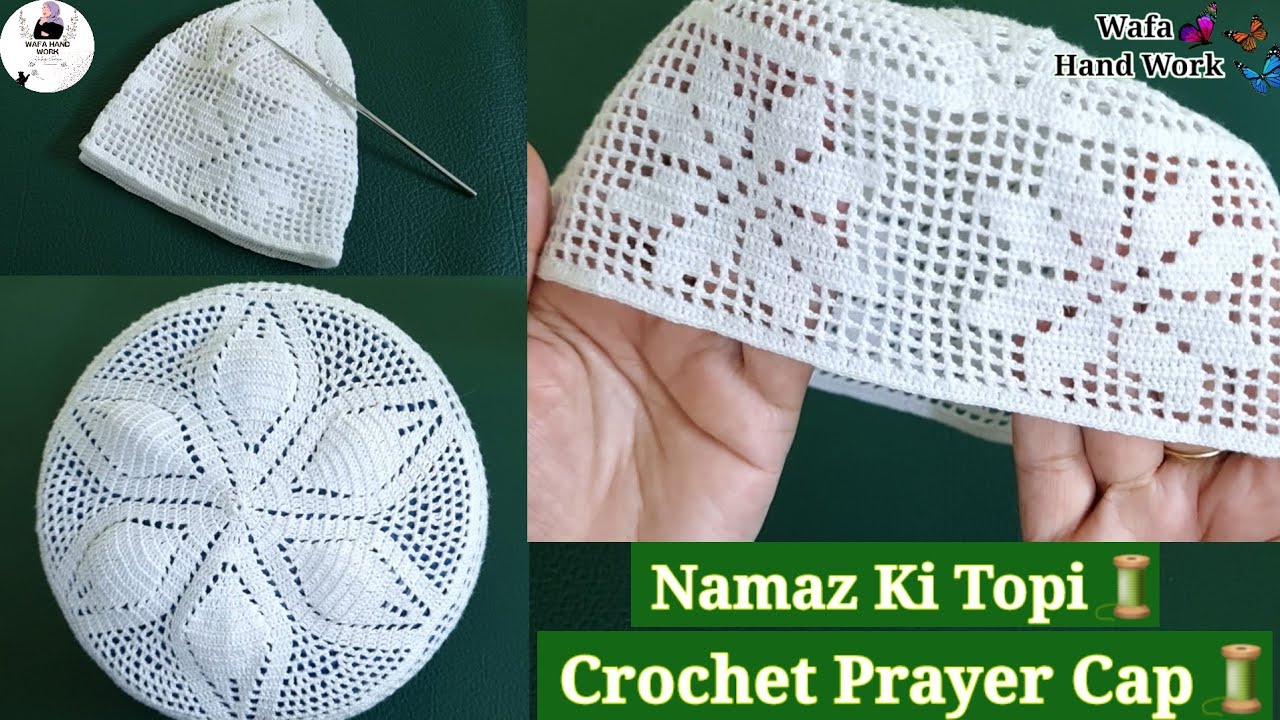 Easy Tutorial Step by Step👌 Qureshia Se Namaz Ki Topi Banane Ka Aasan Tarika✨️ Crochet Prayer Cap 🧢👌