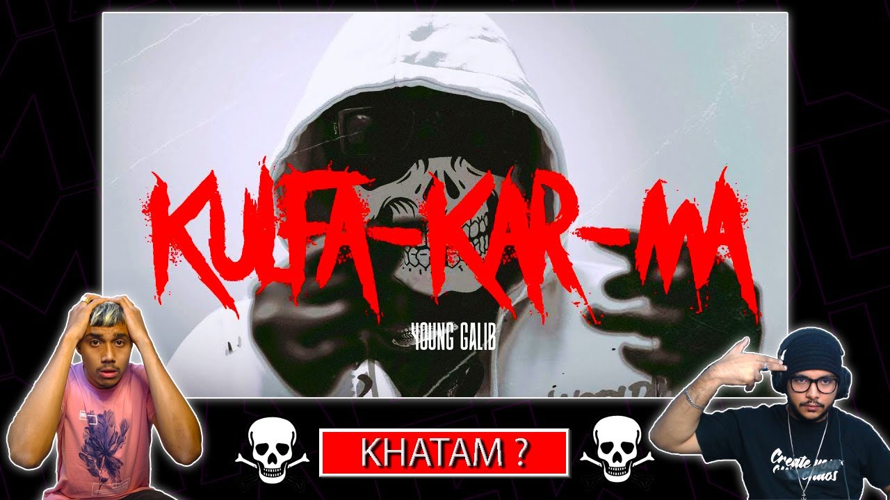 YOUNG GALIB - Kulfa-Kar-ma | OFFICIAL MUSIC VIDEO | BANTAI RECORDS | EXPLICIT |