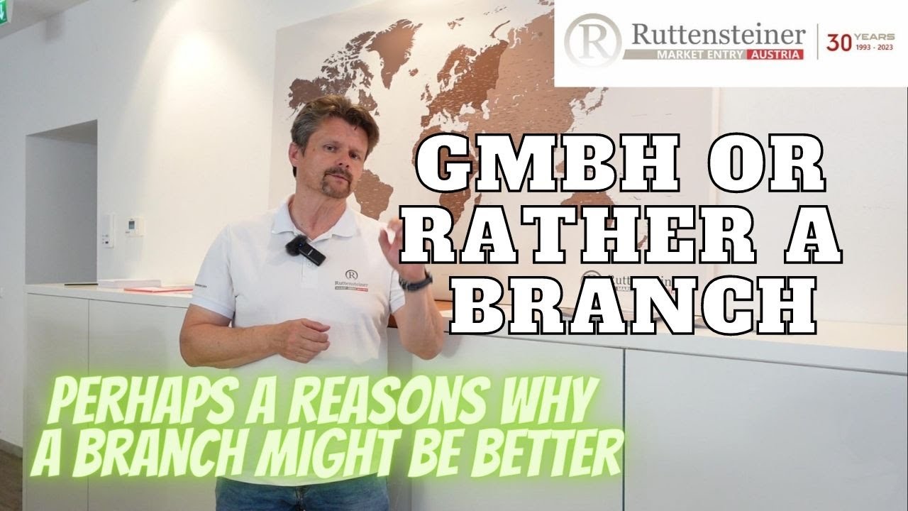 A good reason for a Branch in Austria