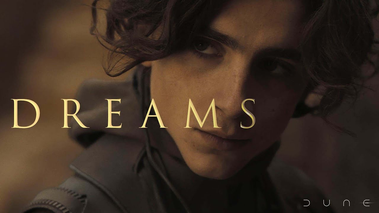 Dreams | Paul Atreides | Dune (Tribute)