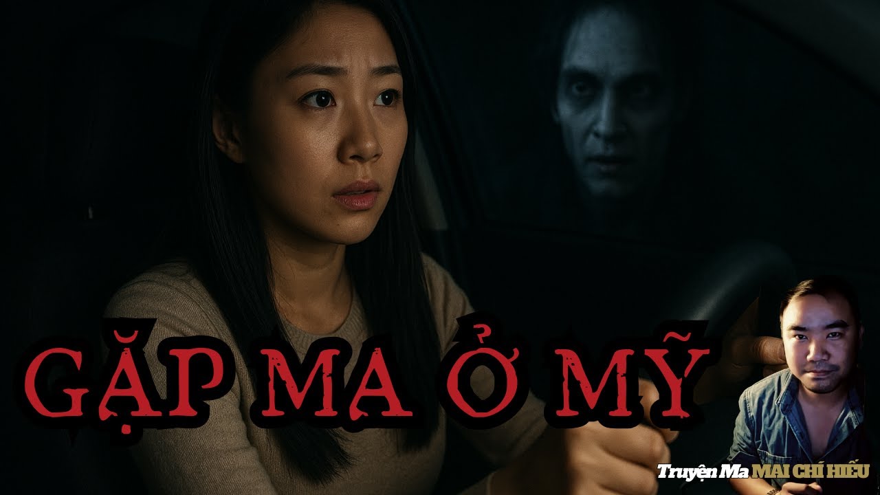 GẶP MA Ở MỸ! RÙNG RỢN 7 LẦN GẶP MA CÓ THẬT - Chuyện Ma Có Thật Tập 71 | Truyện Ma Mai Chí Hiếu