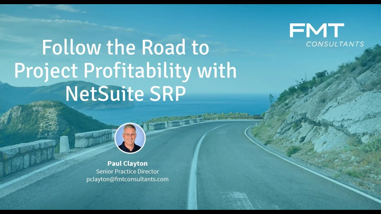 Follow the Road to Project Profitability with NetSuite SRP
