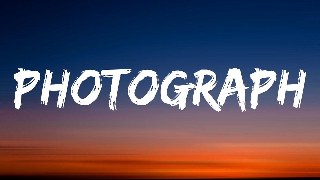 Ed Sheeran - Photograph (Lyrics)