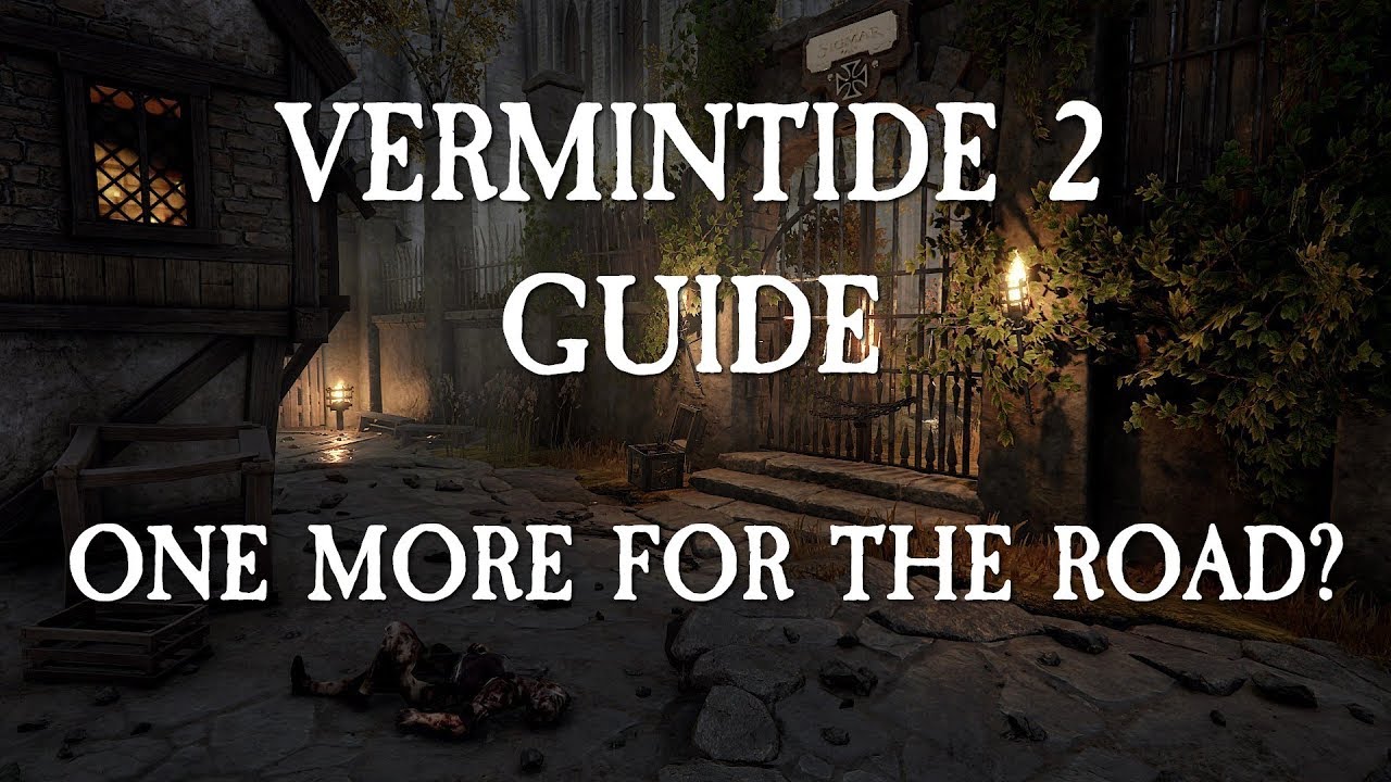 VERMINTIDE 2 - Challenge Guide 