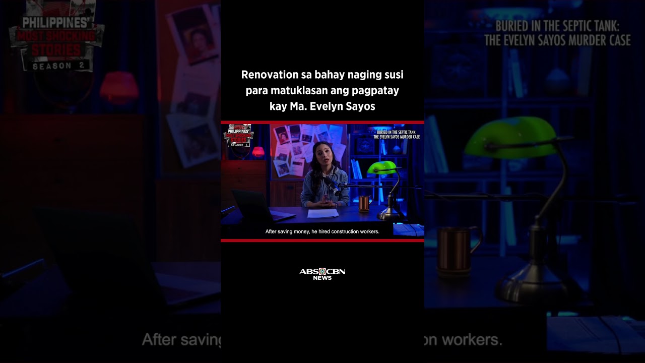 Renovation sa bahay naging susi para matuklasan ang pagpatay Evelyn Sayos. #PHShockingStories