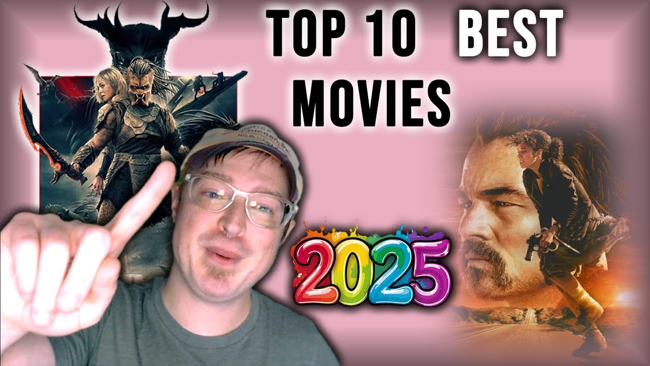 The Top 10 BEST Movies from 2025!