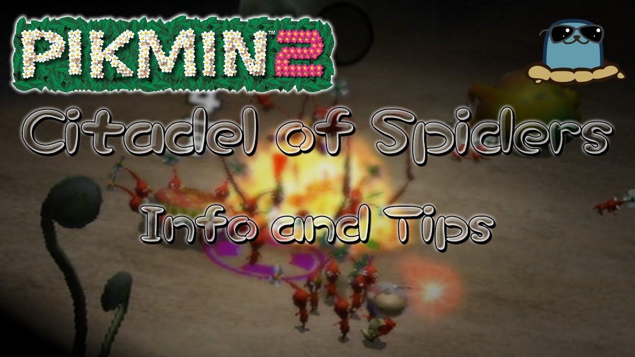 Pikmin 2 - Citadel of Spiders - Info and Tips