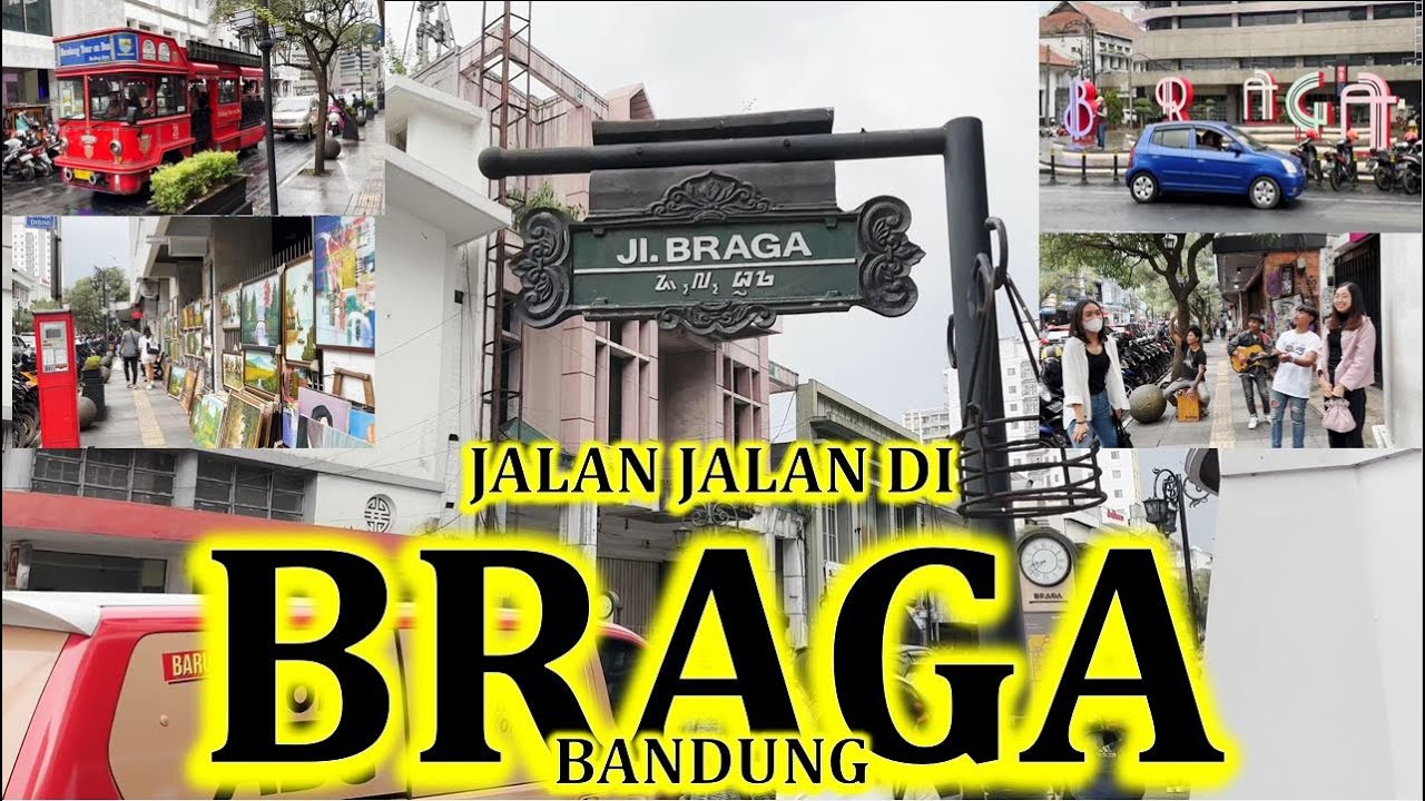 JALAN JALAN DI BRAGA BANDUNG