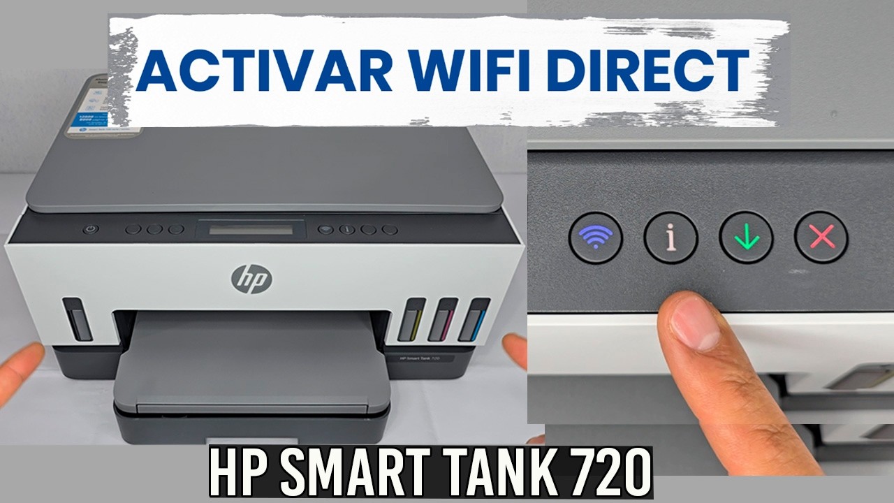Cómo CONFIGURAR Conexión WIFI DIRECT Impresora HP Smart Tank 720(Paso a Paso)