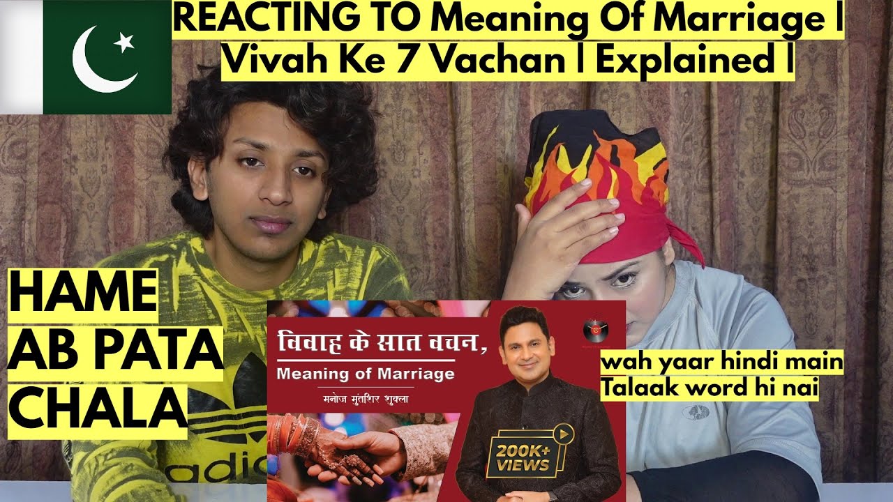 Meaning Of Marriage | Vivah Ke 7 Vachan | Explained | PAKISTANIS REACTION |