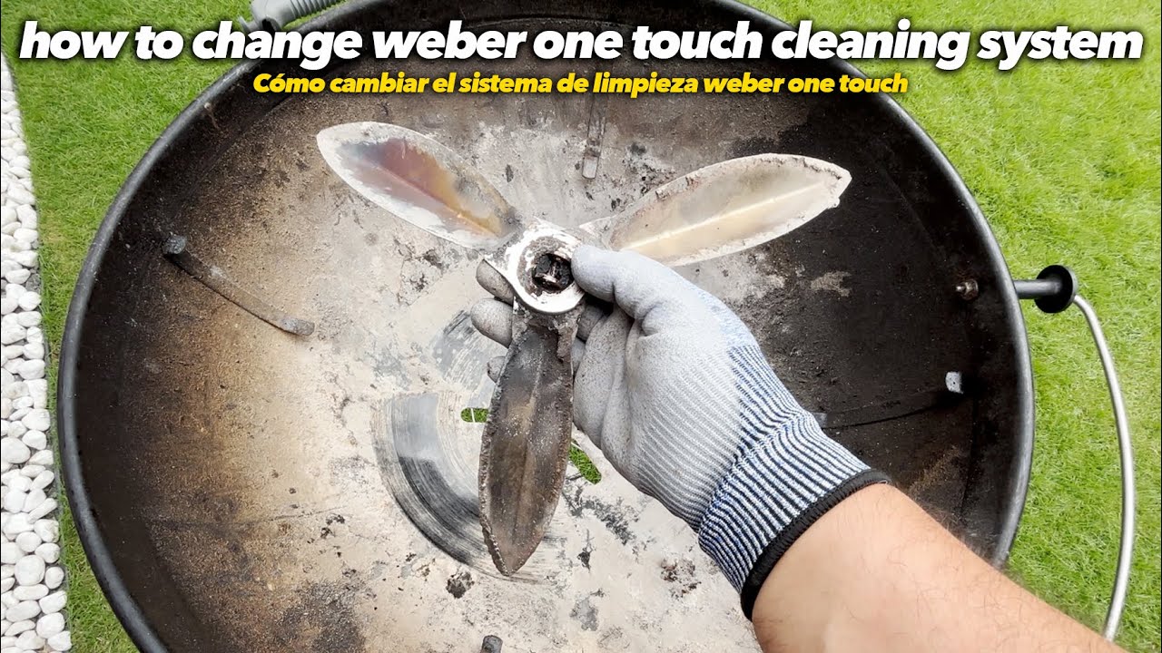 how to change weber one touch cleaning system | Cómo cambiar el sistema de limpieza weber one touch