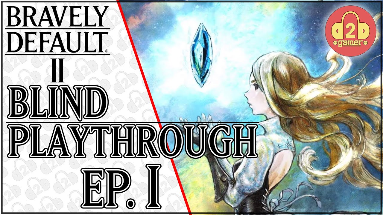 Bravely Default II | Blind Playthrough #1 | Washing Ashore to NEW BEGINNINGS!