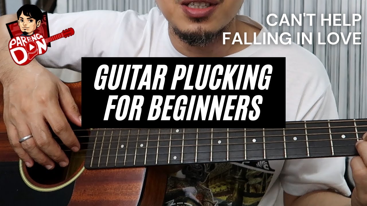 Guitar plucking lesson 'Can't Help Falling In Love' by Elvis Presley - guitar for beginners