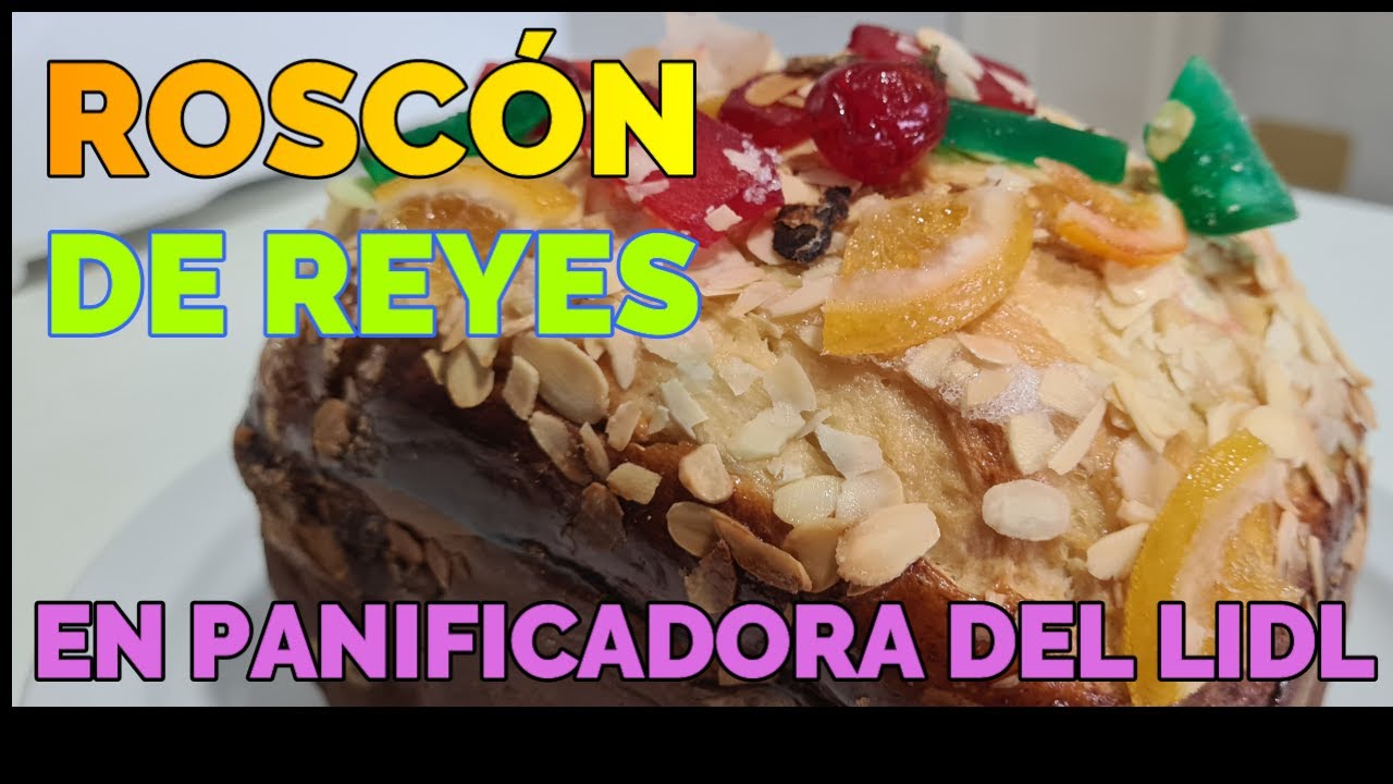 ROSCON DE REYES FACIL Y RAPIDO EN PANIFICADORA LIDL