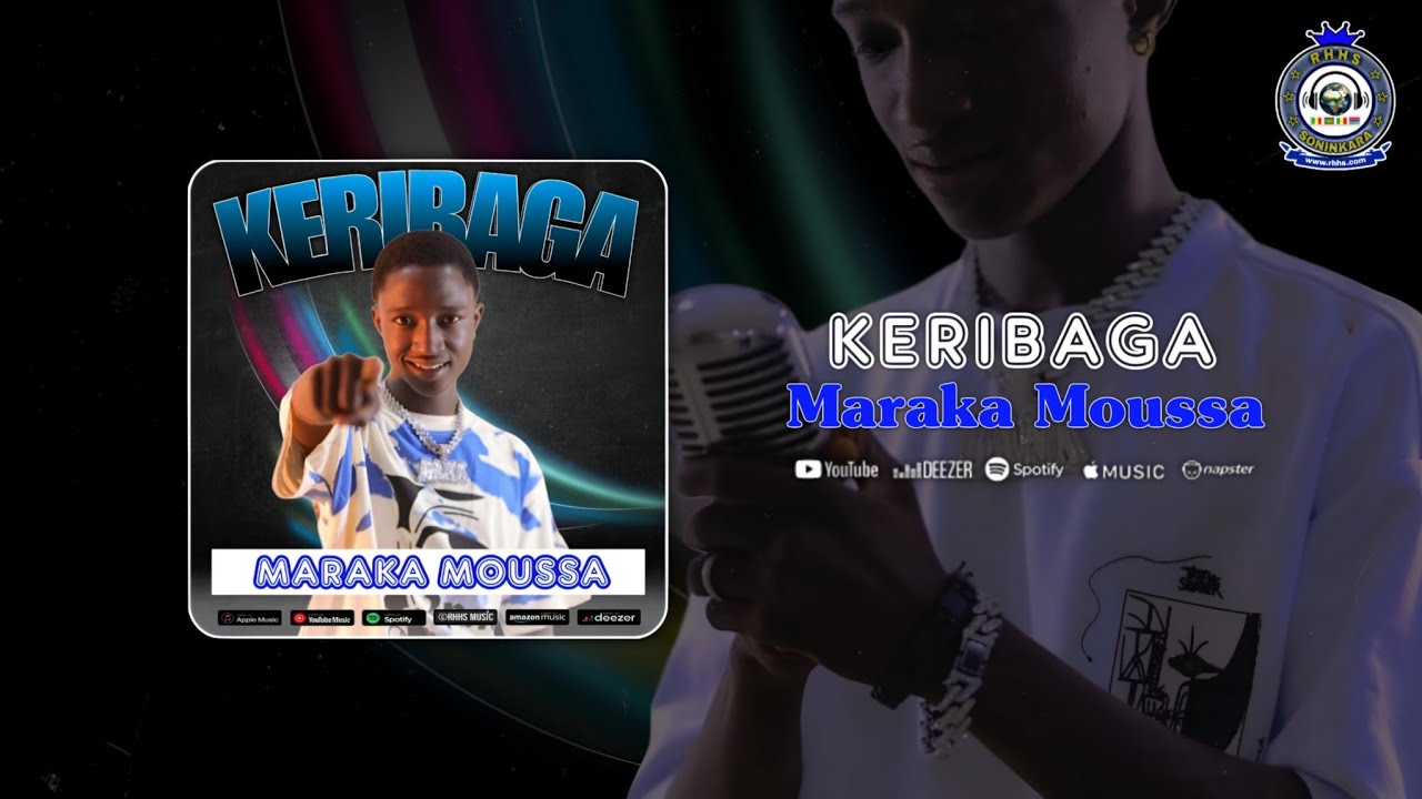 Maraka Moussa - KERIBAGA 🔥🔥🔥