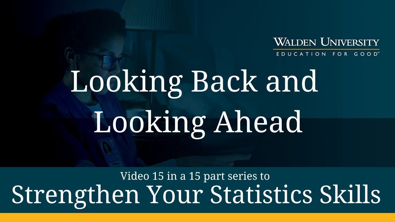 Strengthen Your Stats Skills: Look Back and Looking Ahead