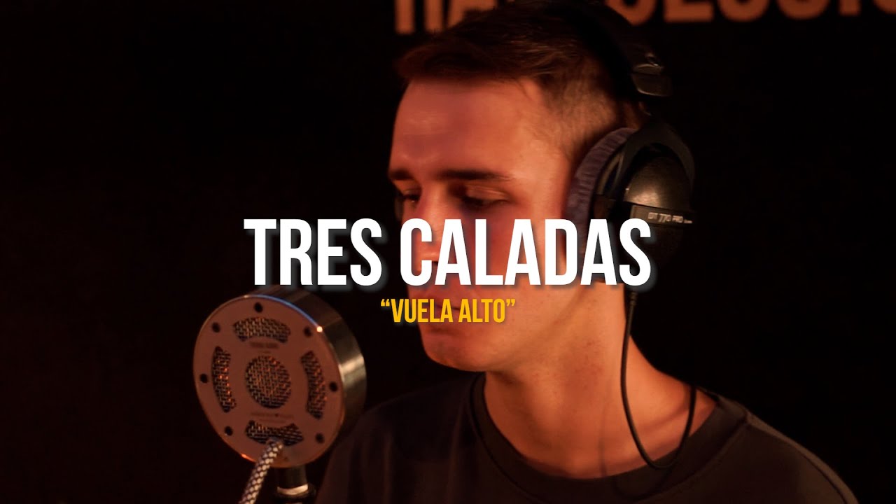 Tres caladas: 