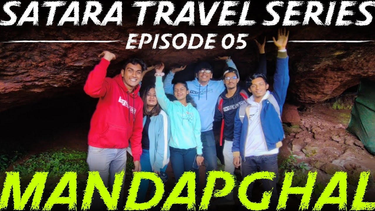 MANDAPGHAL | EPISODE 05 |SATARA TRAVEL SERIES | BY TIKS N TAKS
