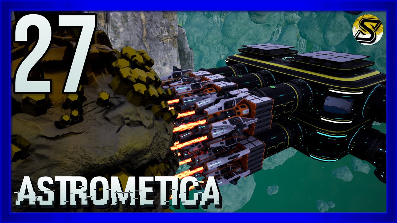 UPGRADING EVERYTHING 2.0 | ASTROMETICA - PART 27
