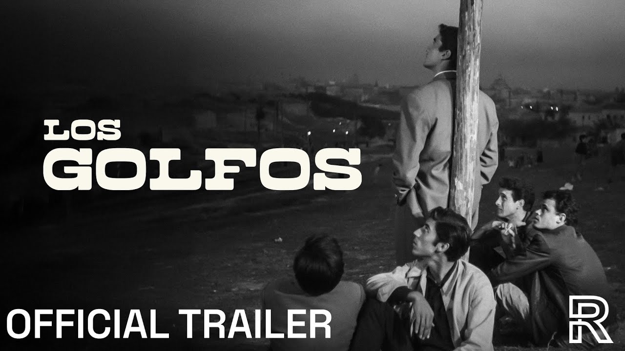 Los golfos (1960) - New Trailer [Radiance #131]