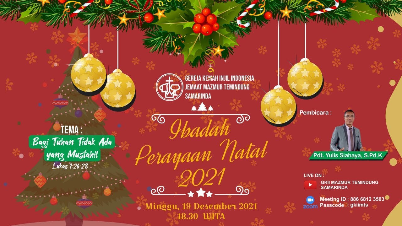 IBADAH PERAYAAN NATAL JEMAAT GKII MAZMUR TEMINDUNG SAMARINDA - 2021