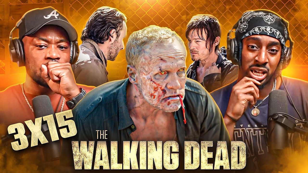 THE WALKING DEAD 3X15 REACTION/ COMMENTARY 