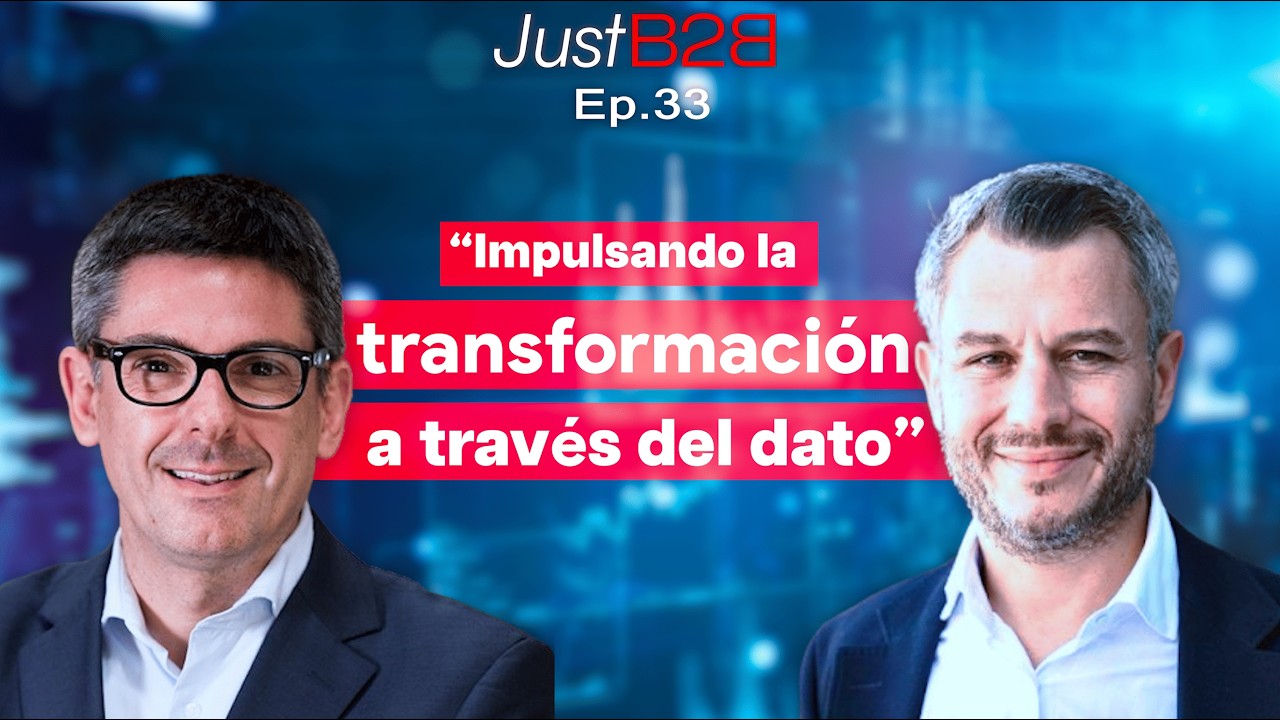 JustB2B Leaders - Ep33. Nacho Torre IBERCAJA 