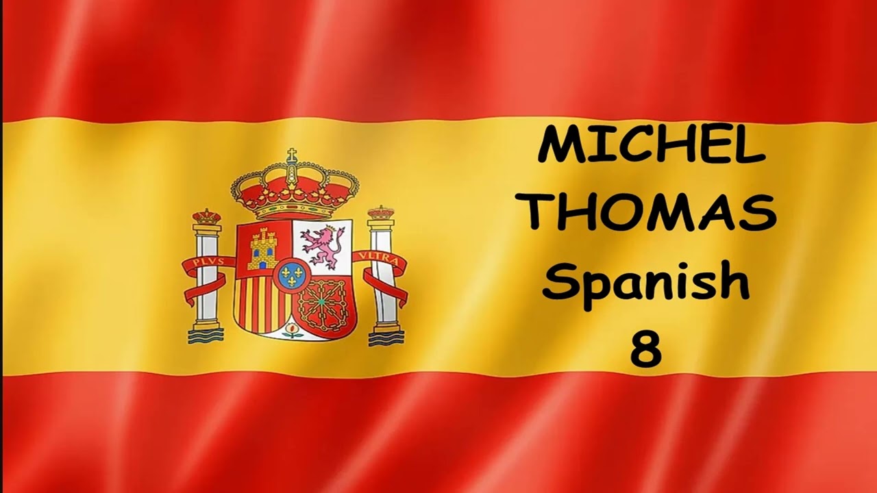 Spanish with Micheal Thomas Part 8