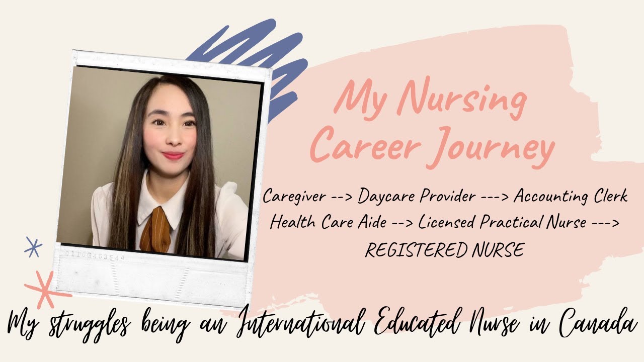My struggles being an International Educated Nurse in Canada: My Nursing Career Journey