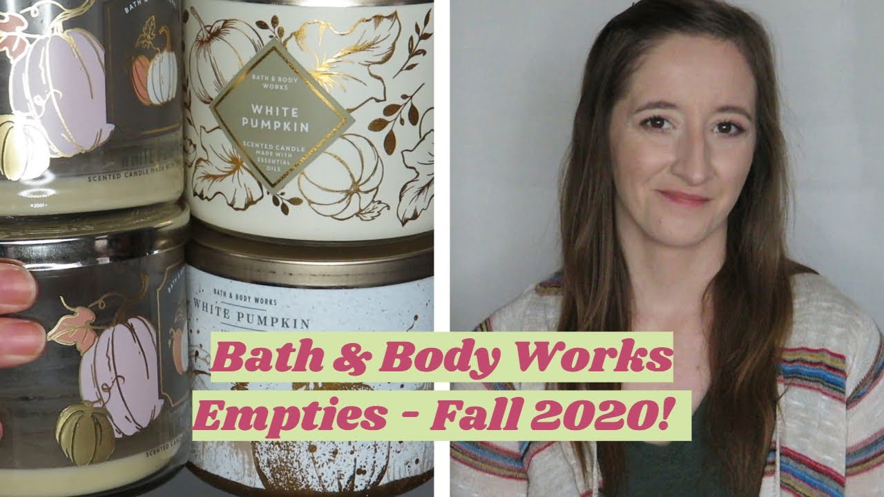 Fall 2020 Bath & Body Works Empties!