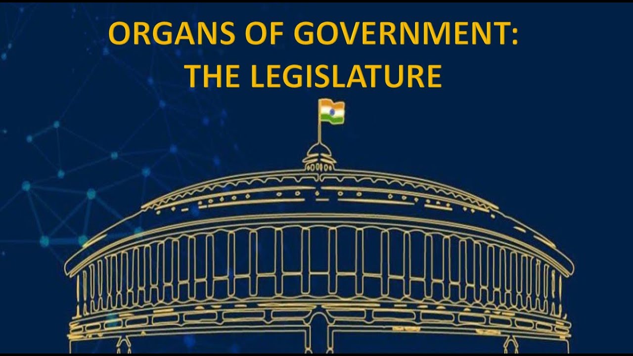 ORGANS OF GOVERNMENT-THE LEGISLATURE | PART-1 | CLASS-12 ISC POLITICAL SCIENCE |THE HUMANITIES NERD
