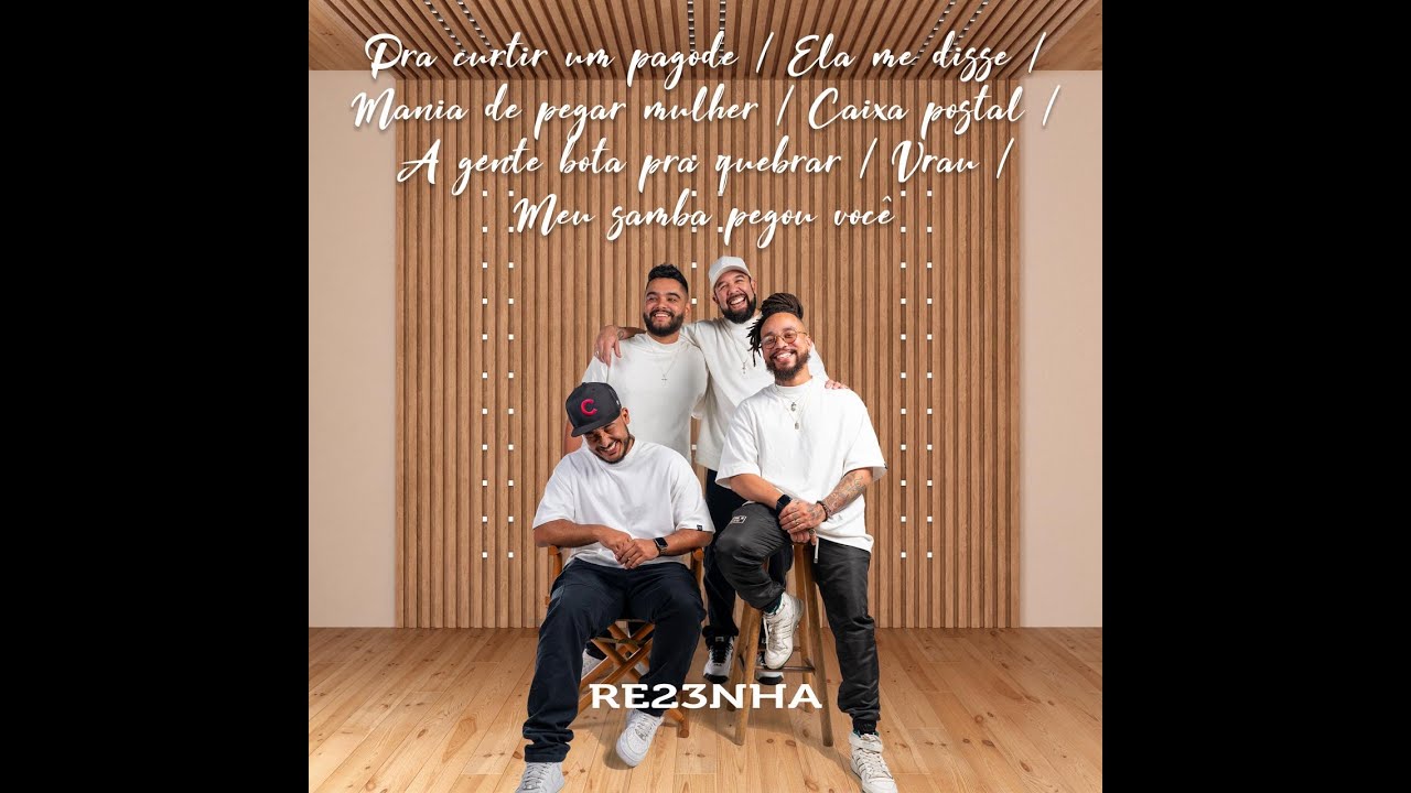 Grupo Resenha 23 - Pra Curtir um Pagode / Ela Me Disse / Mania de Pegar Mulher (Acústico R23)