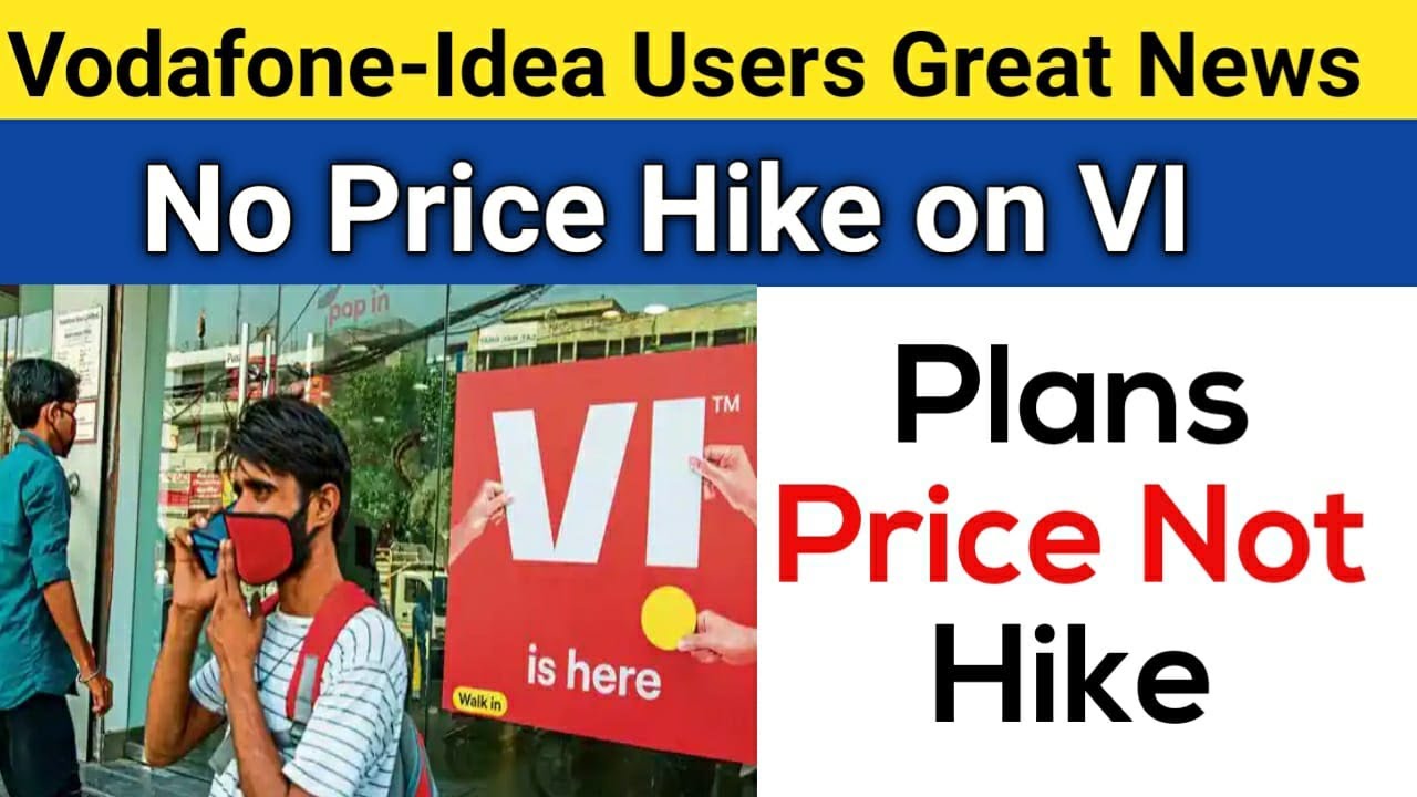 Vodafone-Idea Users Great News | Plans Price Will not Hike On VI