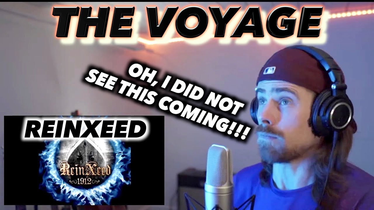 ReinXeed (with Tommy Johansson) - The Voyage FIRST REACTION! (THIS TOTALLY SURPRISED ME!!!)