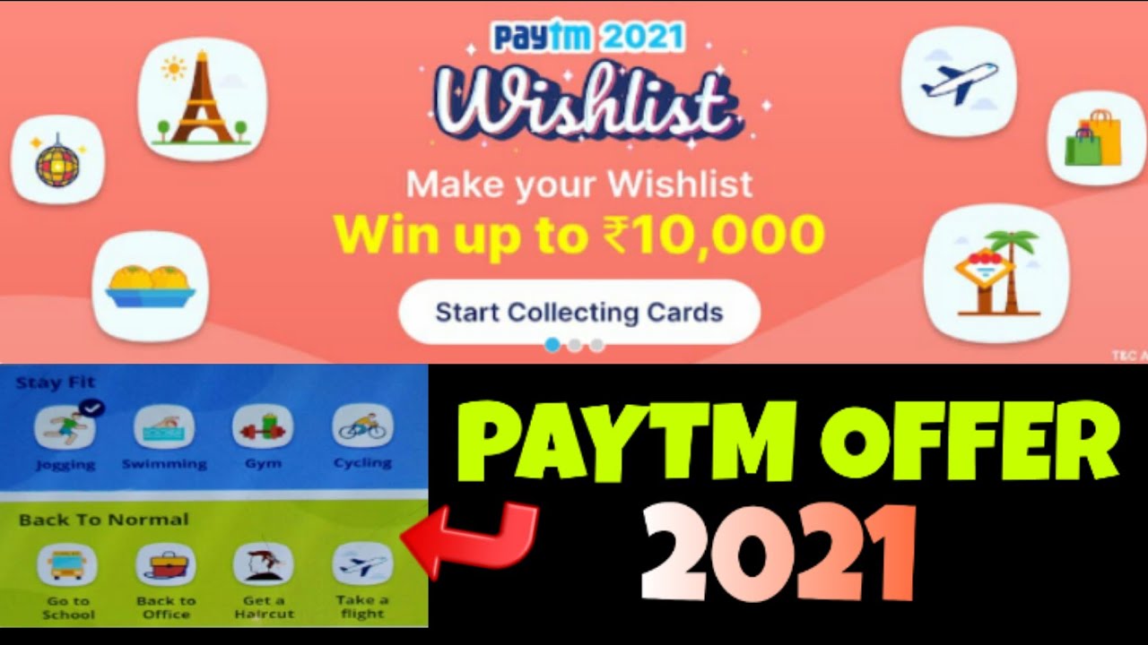 Paytm wishlist 2021 latest offer,know how to earn upto 10000rs in paytm