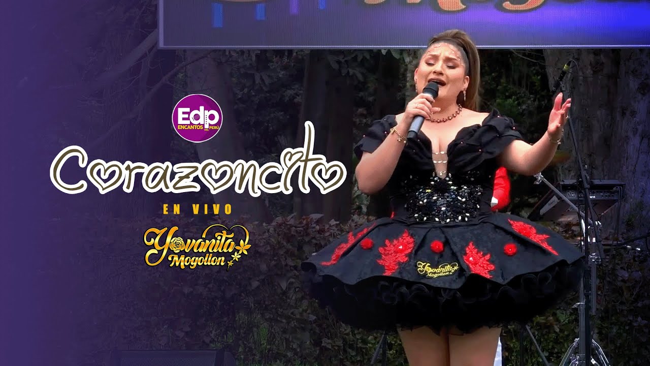 Yovanita Mogollón - Corazoncito (En Vivo) Encantos Del Perú