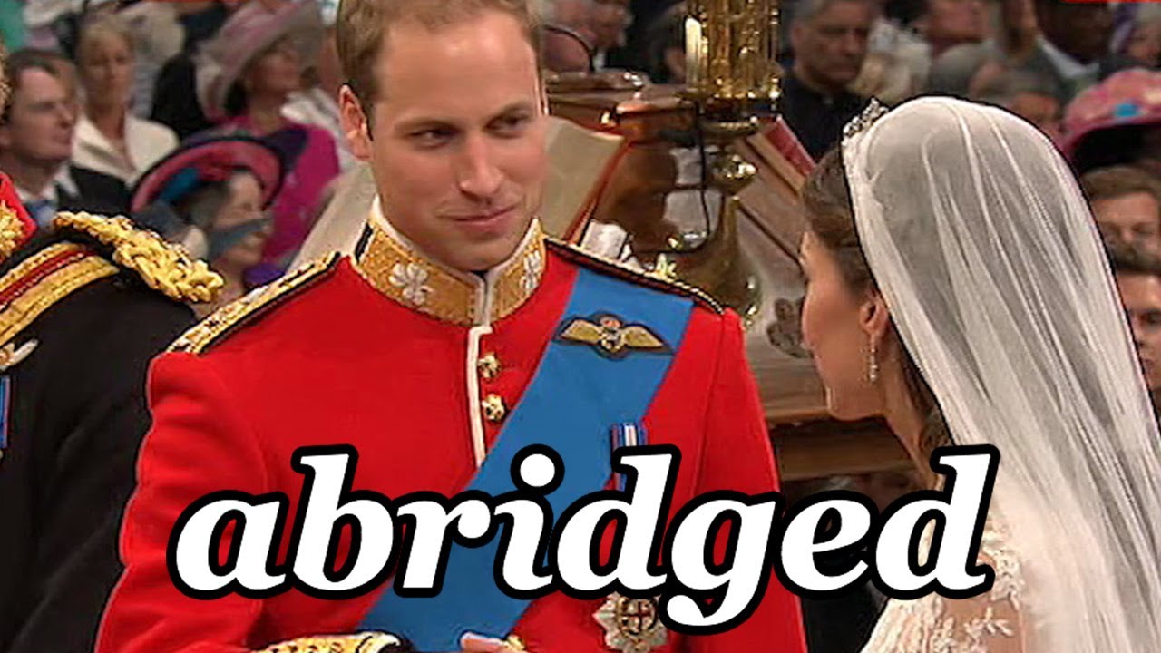 The Royal Wedding: Abridged!