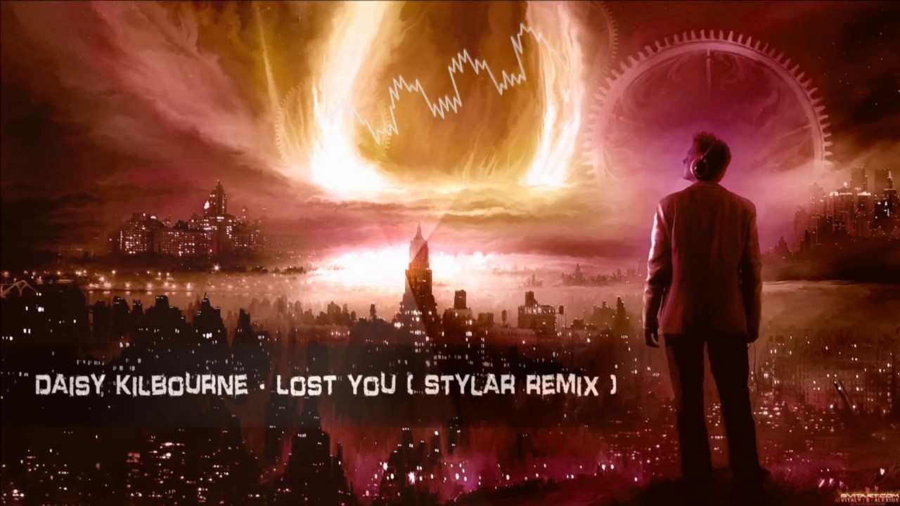 Daisy Kilbourne - Lost You (Stylar Remix) [Free Release]