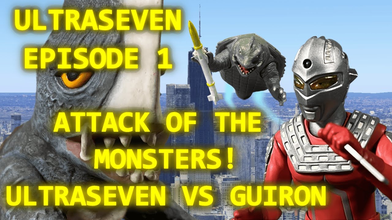 Ultraseven Episode 1: Attack of the Monsters! Ultraseven vs Guiron