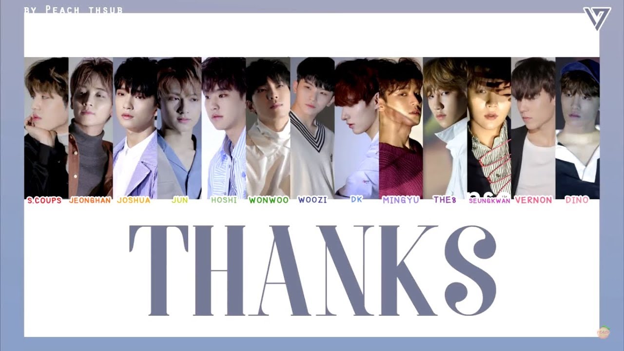 [COLOR CODED/THAISUB] SEVENTEEN - Thanks #พีชซับไทย