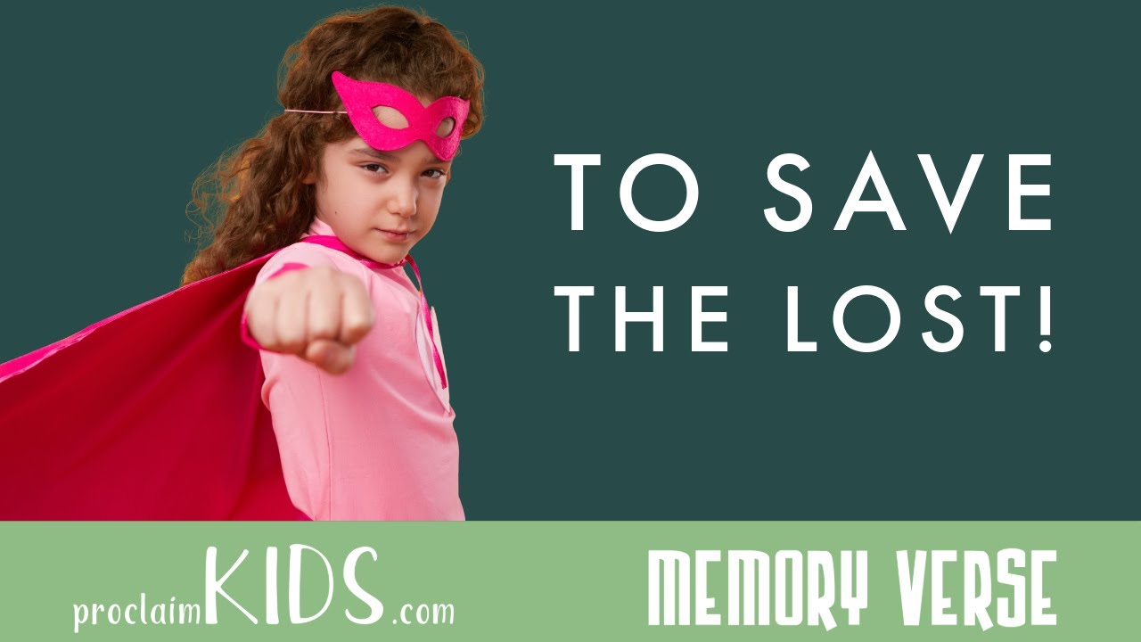Luke 19:10 Bible Memory Verse | To Seek and to Save the Lost