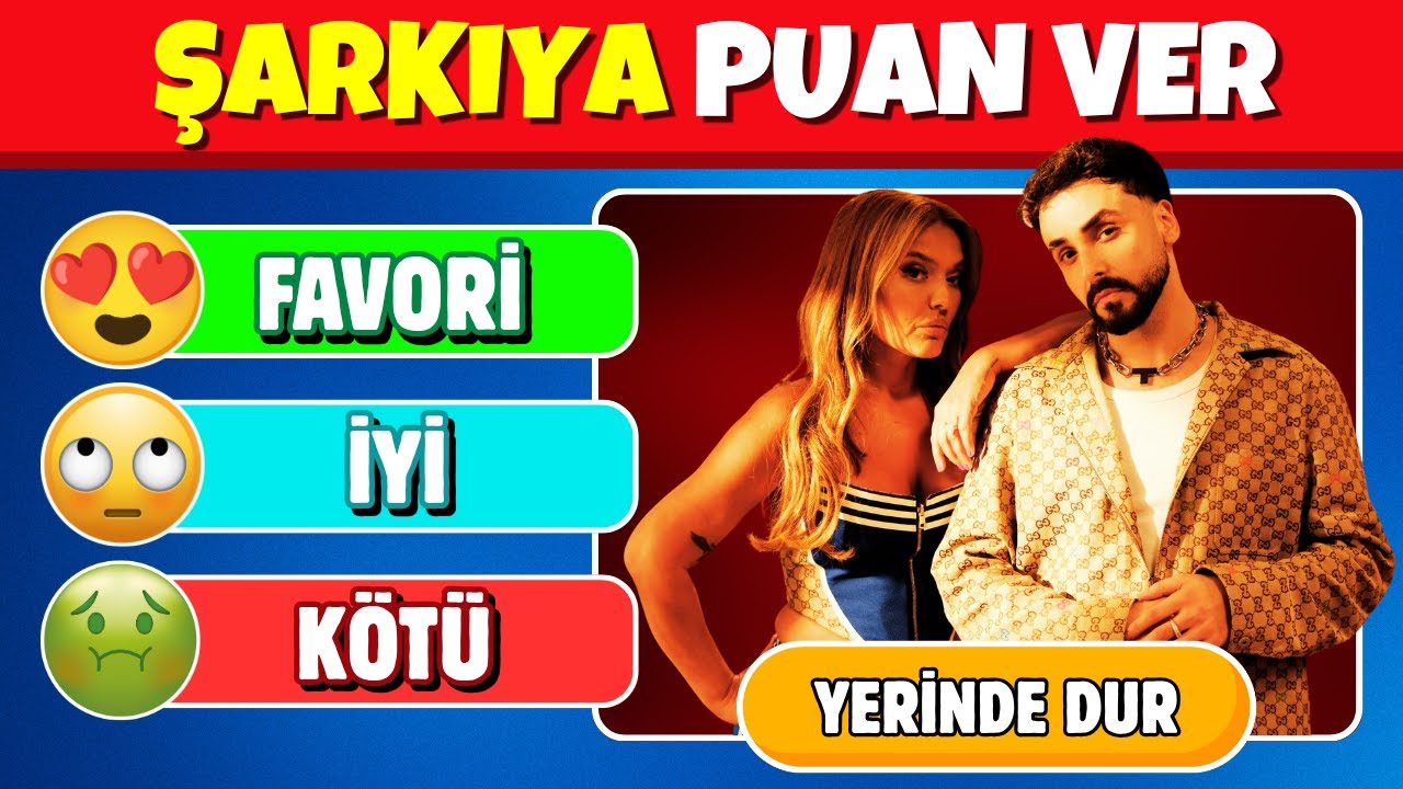 ŞARKIYA OY VER 🔥🎵 En Hit Türkçe Şarkılar Testi | Şarkıyı Puanla