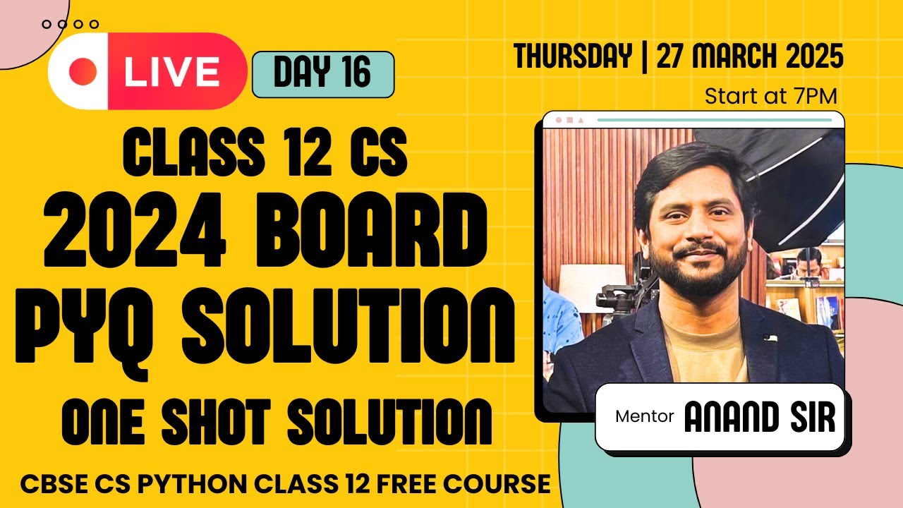 Day 16 | CS Class 12 | PYQ Solution | ONE SHOT