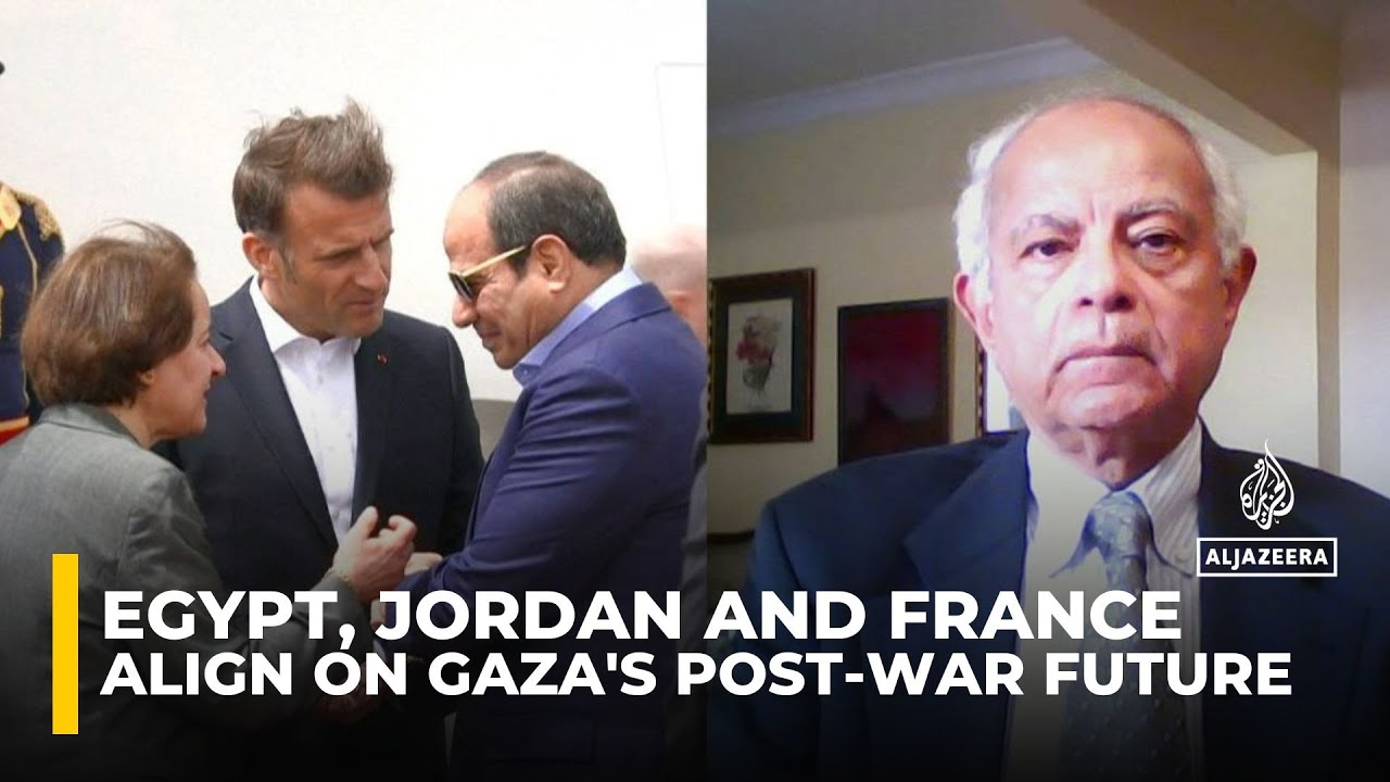 Egypt, Jordan and France share ‘common denominators’ with US on post-war Gaza: Analysis