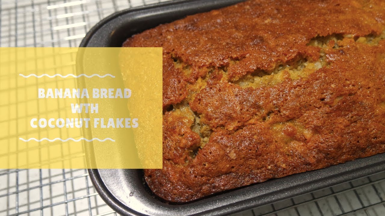 Banana Bread (with Coconut Flakes)