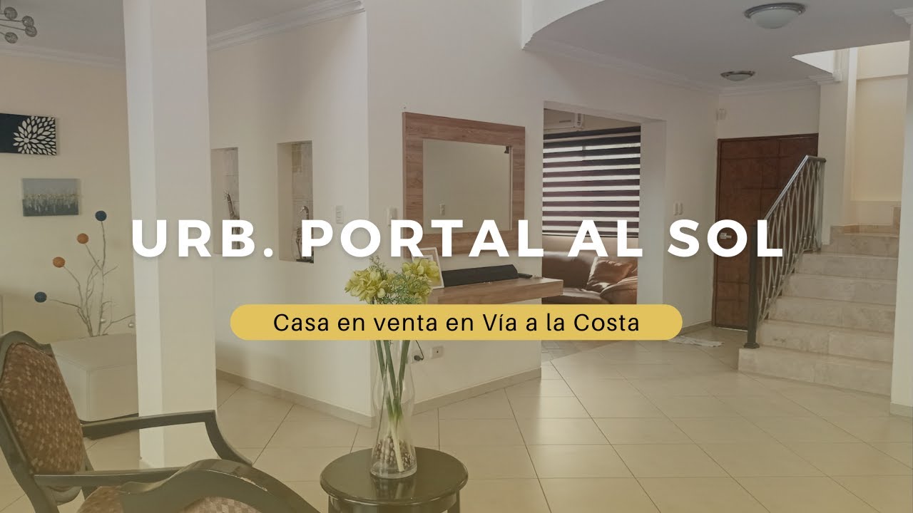 🟡🏡 Bella casa amplia en Via a la Costa, Urbanización Portal Sol (En venta)