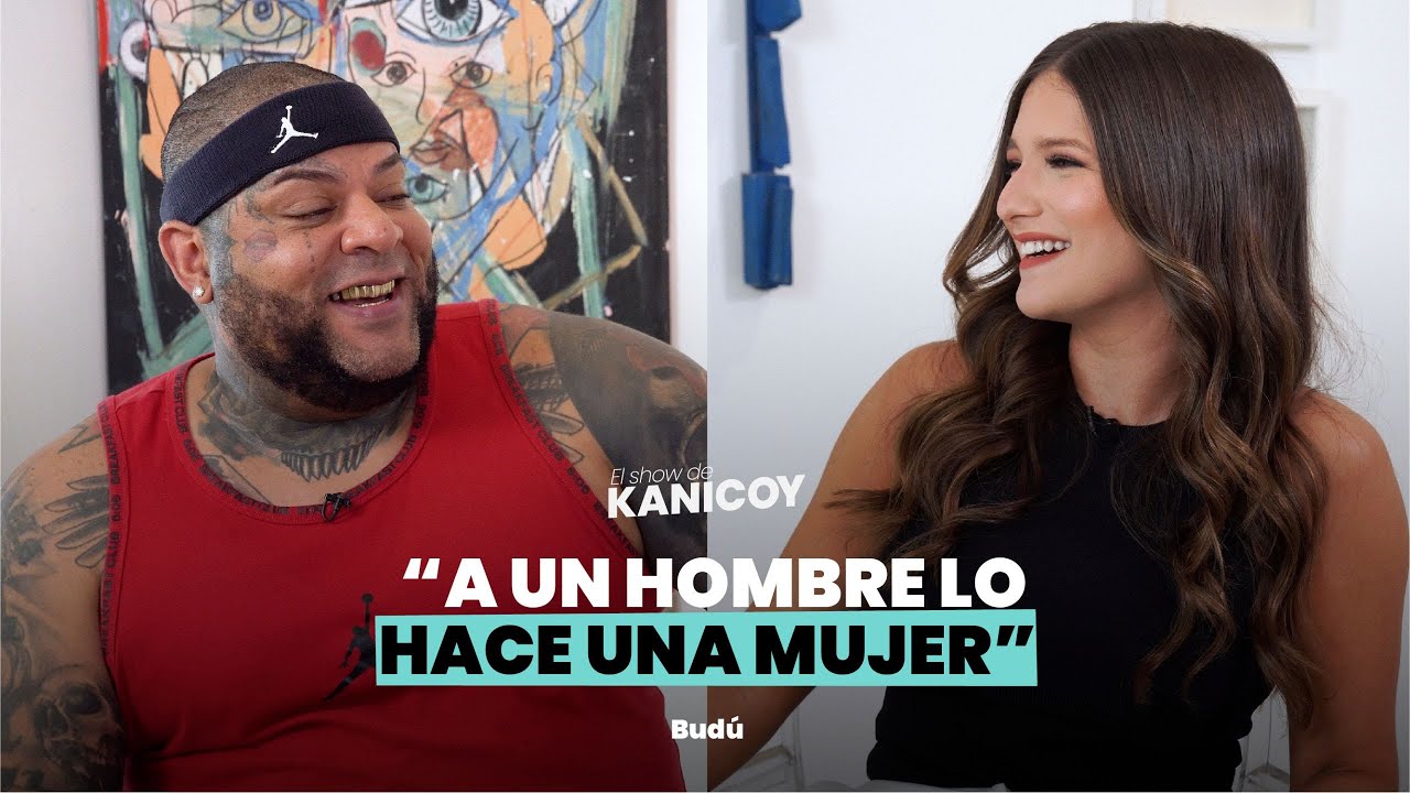 EP 40. “A un HOMBRE lo hace una MUJER” | Budú